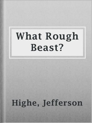 cover image of What Rough Beast?